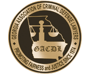 Georgia Association of Criminal Defense Lawyers Providing Fairness and Justice Since 1974