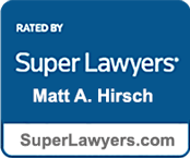 Rated by Super Lawyers | Matt A. Hirsch | SuperLawyers.com